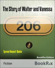 The Story of Walter and Vanessa