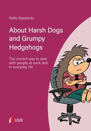 About Harsh Dogs and Grumpy Hedgehogs - Cover