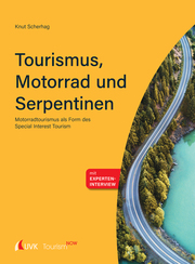 Tourism NOW: Tourismus, Motorrad und Serpentinen