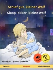 Schlaf gut, kleiner Wolf - Slaap lekker, kleine wolf (Deutsch - Niederländisch)