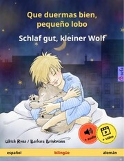 Que duermas bien, pequeño lobo - Schlaf gut, kleiner Wolf (español - alemán)