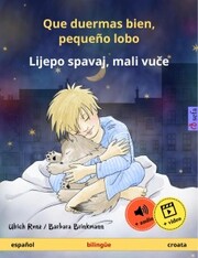 Que duermas bien, pequeño lobo - Lijepo spavaj, mali vu¿e (español - croata)