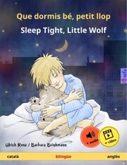 Que dormis bé, petit llop - Sleep Tight, Little Wolf (català - anglès)