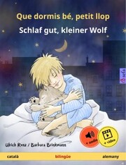 Que dormis bé, petit llop - Schlaf gut, kleiner Wolf (català - alemany)