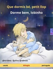 Que dormis bé, petit llop - Dorme bem, lobinho (català - portuguès)