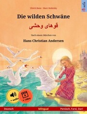 Die wilden Schwäne - ¿¿¿¿¿ ¿¿¿¿ (Deutsch - Persisch, Farsi, Dari)