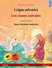I cigni selvatici - Los cisnes salvajes (italiano - spagnolo)