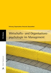 Wirtschafts- und Organisationspsychologie im Management