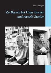 Zu Besuch bei Hans Bender und Arnold Stadler - Cover