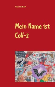 Mein Name ist CoVid 19 - Cover