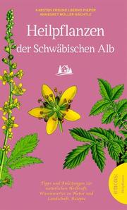 Heilpflanzen der Schwäbischen Alb - Cover