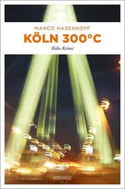 Köln 300 Grad C - Cover