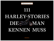 111 Harley-Stories, die man kennen muss - Cover