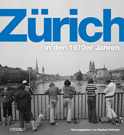 Zürich in den 1970er Jahren - Cover