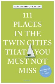 111 Places in the Twin Cities that you must not miss - Cover