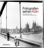 Fotografen sehen Köln