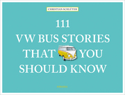 111 VW Bus Stories That You Should Know - Cover