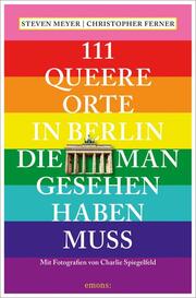 111 queere Orte in Berlin, die man gesehen haben muss - Cover