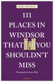 111 Places in Windsor That You Shouldn't Miss - Cover
