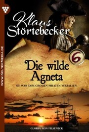 Klaus Störtebeker 6 - Abenteuerroman