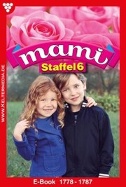 Mami Staffel 6 - Familienroman