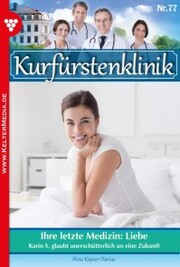 Kurfürstenklinik 77 - Arztroman