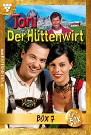 Toni der Hüttenwirt Jubiläumsbox 7 - Heimatroman