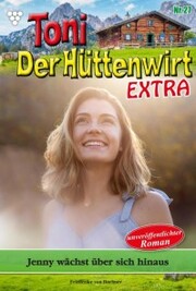 Toni der Hüttenwirt Extra 27 - Heimatroman