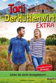 Toni der Hüttenwirt Extra 29 - Heimatroman