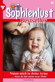 Sophienlust Bestseller 36 - Familienroman