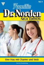 Familie Dr. Norden - Neue Edition 9 - Arztroman