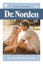 Dr. Norden 9 - Arztroman