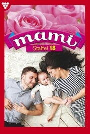Mami Staffel 18 - Familienroman