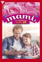Mami Staffel 20 - Familienroman
