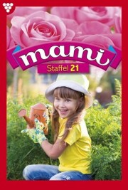 Mami Staffel 21 - Familienroman