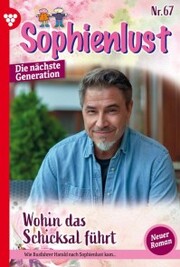 Sophienlust - Die nächste Generation 67 - Familienroman