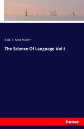 The Science Of Language Vol-I