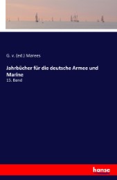 Jahrbücher für die deutsche Armee und Marine