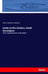 Guide to the Oratory, South Kensington