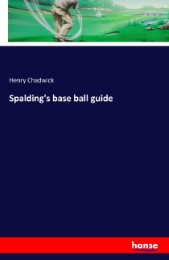 Spalding's base ball guide