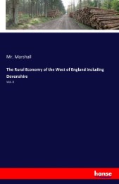 The Rural Economy of the West of England including Devonshire