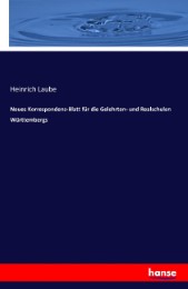 Neues Korrespondenz-Blatt für die Gelehrten- und Realschulen Württembergs