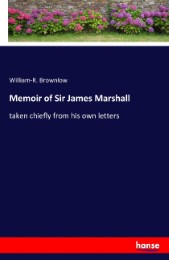 Memoir of Sir James Marshall - Cover