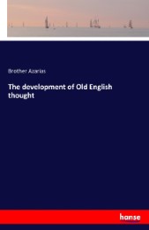 The development of Old English thought
