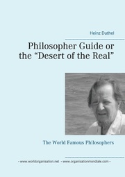 Philosopher Guide or the “Desert of the Real”