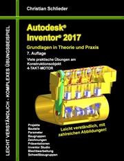 Autodesk Inventor 2017 - Grundlagen in Theorie und Praxis - Cover