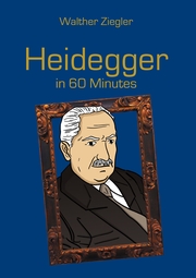 Heidegger in 60 Minutes