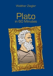 Plato in 60 Minutes