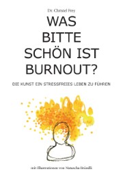 Was bitte schön ist Burnout? - Cover