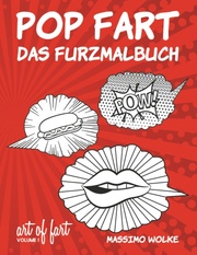 Pop Fart - Das Furzmalbuch